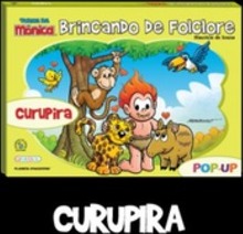 Brincando de Folclore - Curupira 