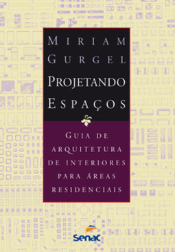 Projetando espaços: guia de arquitetura de interiores para áreas residenciais