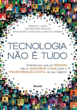 Tecnologia não é tudo: entenda por que as pessoas são a verdadeira chave para a transformação digital do seu negócio