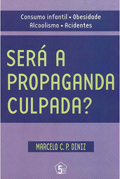 Será a Propaganda Culpada?