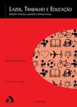 Lazer, Trabalho e Educação