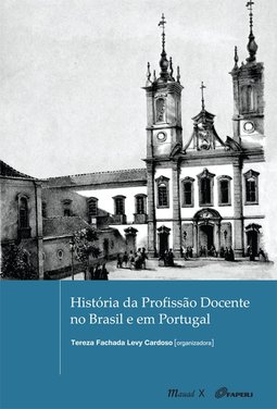 História da profissão docente no Brasil e em Portugal