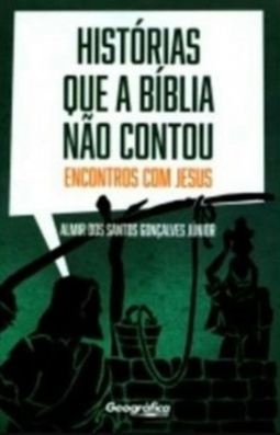 Histórias que a Bíblia não contou
