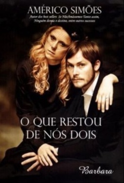 O Que Restou de Nós Dois