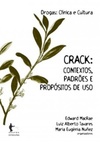 Crack (leção Drogas: Clínica e Cultura)
