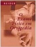 O Exame Físico em Ortopedia