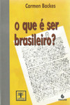 O que é ser brasileiro?