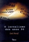 O Jornalismo dos Anos 90