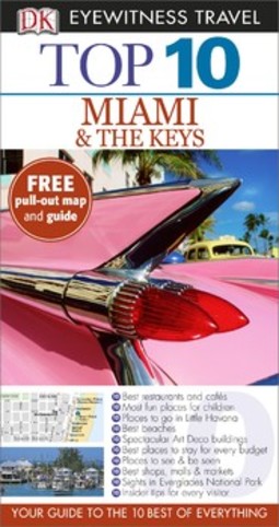 Top 10 Miami and the Keys