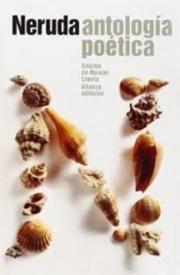 Neruda: Antología poética (1923-1973)