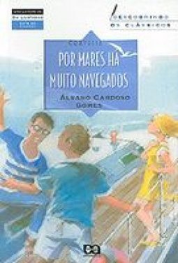 Por Mares Há Muitos Navegados