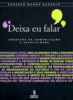 "Deixa Eu Falar": Arquivos de Comunicação e Criatividade