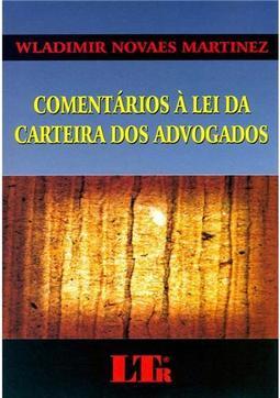 Comentários à lei da carteira dos advogados