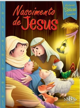 Histórias Bíblicas Favoritas: Nascimento de Jesus