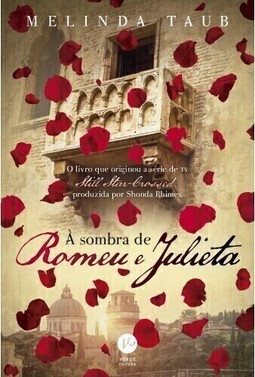 A sombra de Romeu e Julieta