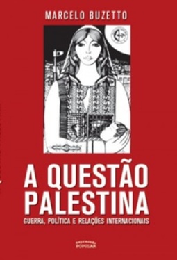 A Questão Palestina  guerra, política e relações internacionais