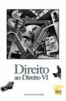 Direito ao Direito VI