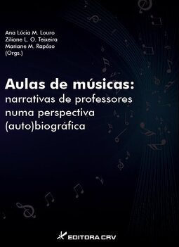 Aulas de músicas: narrativas de professores numa perspectiva (auto)biográfica