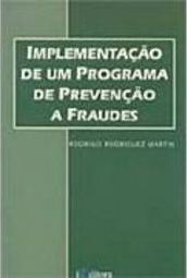 Implementação de um Programa de Prevenção a Fraudes