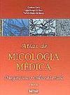 Atlas de Micologia Médica: Diagnóstico Laboratorial