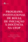 Programa Institucional de Bolsa de Iniciação à Docência na UFOP