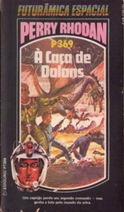 À Caça de Dolans (Perry Rhodan #369)