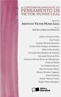 A contemporaneidade do pensamento de Victor Nunes Leal