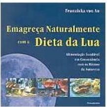 Emagreça Naturalmente com a Dieta da Lua