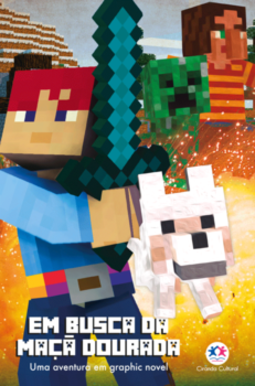 Minecraft - Em busca da maça dourada - Livro 1