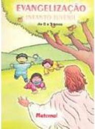 Evangelização Infanto-Juvenil de 0 a 3 Anos: Maternal