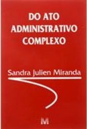 Do Ato Administrativo Complexo