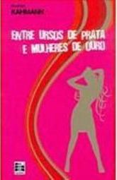 Entre Ursos de Prata e Mulheres de Ouro
