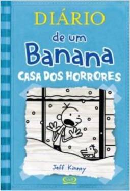 Diario de um banana-Casa Dos Horrores 