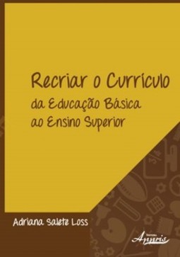 Recriar o currículo: da educação básica ao ensino superior