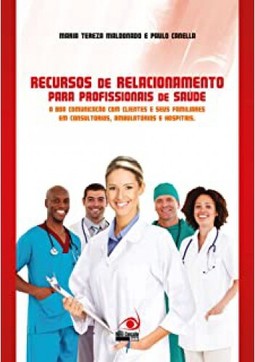 Recursos De Relacionamentos Para Profissionais Da Saude