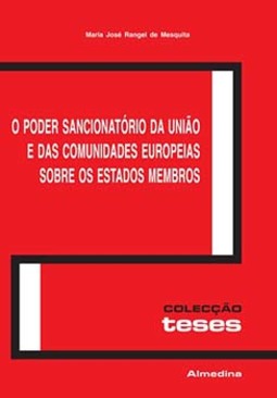 O poder sancionatório da união e das comunidades europeias sobre os Estados membros