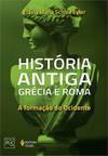 HISTORIA ANTIGA GRECIA E ROMA, V.1