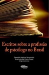 Escritos sobre a profissão de psicólogo no Brasil