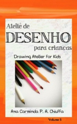 Ateliê de Desenho para Crianças - Drawing Atelier for Kids #5