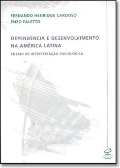 Dependência e Desenvolvimento na América Latina