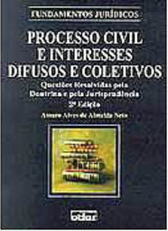 Processo Civil e Interesses Difusos e Coletivos