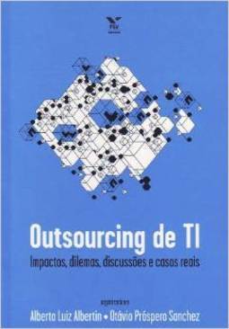 Outsourcing de ti: impactos, dilemas, discussões e casos reais