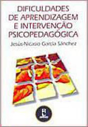 Dificuldades de Aprendizagem e Intervenção Psicopedagógica
