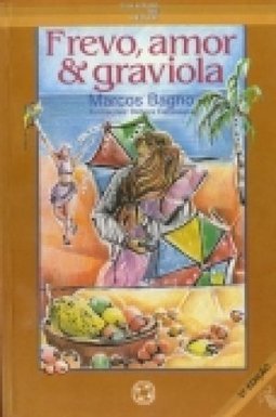 Frevo, Amor e Graviola