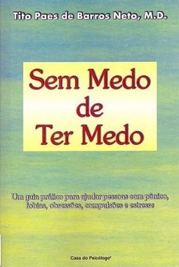 Sem Medo de Ter Medo