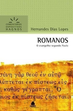 Romanos: o Evangelho segundo Paulo