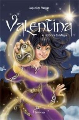Valentina : a Herdeira da Magia