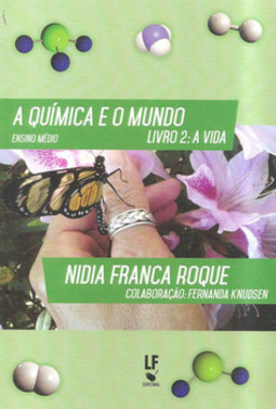 A química e o mundo, livro 2: a vida