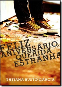Feliz Aniversário, Querida Estranha