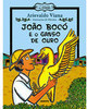 João Bocó e o Ganso de Ouro